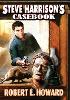 Steve Harrison's Casebook