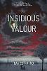 Insidious Valour