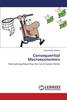 Consequential Macroeconomics