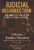 Judicial Insurrection