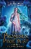 Promises and Pixie Dust
