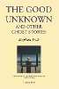 The Good Unknown