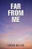 Far From Me
