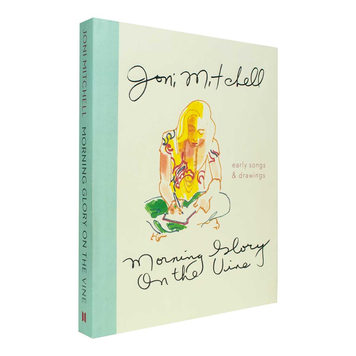 Morning Glory on the Vine by Joni Mitchell | Hatchards