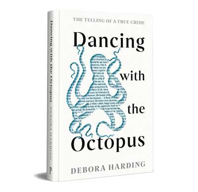 Dancing with the Octopus