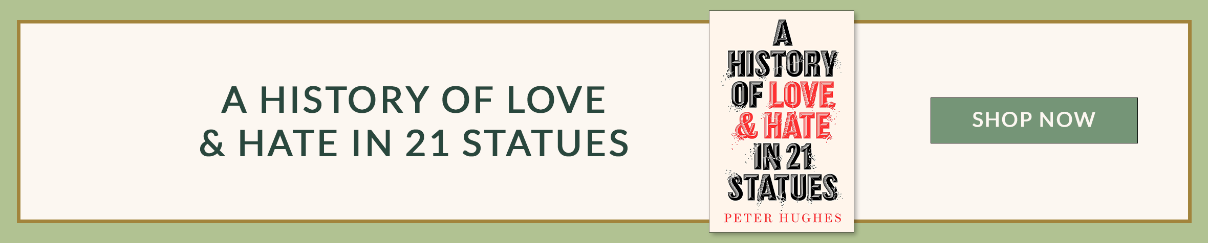 A History of Love and Hate in 21 Statues