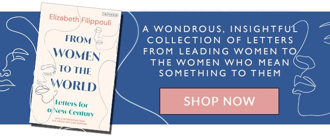 From Women to the World Elif Shafak Letter Blog