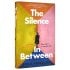 The Silence In Between