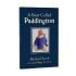 A Bear Called Paddington: Hatchards Exclusive Edition