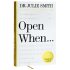Open When…
