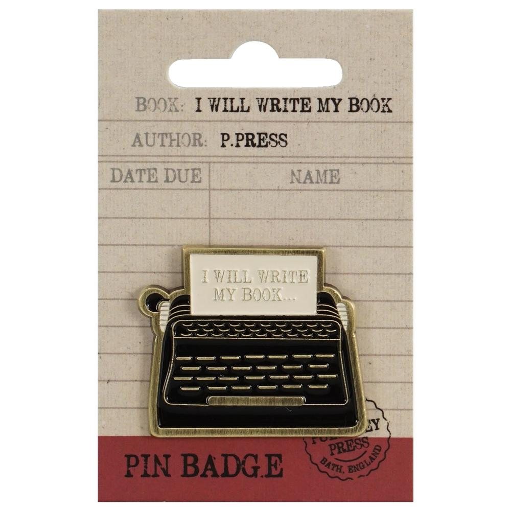 I Will Write Pin Badge