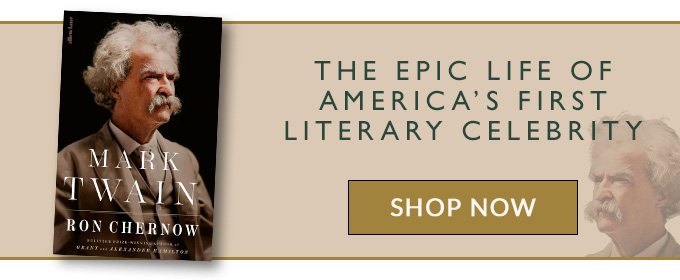 Mark Twain by Ron Chernow
