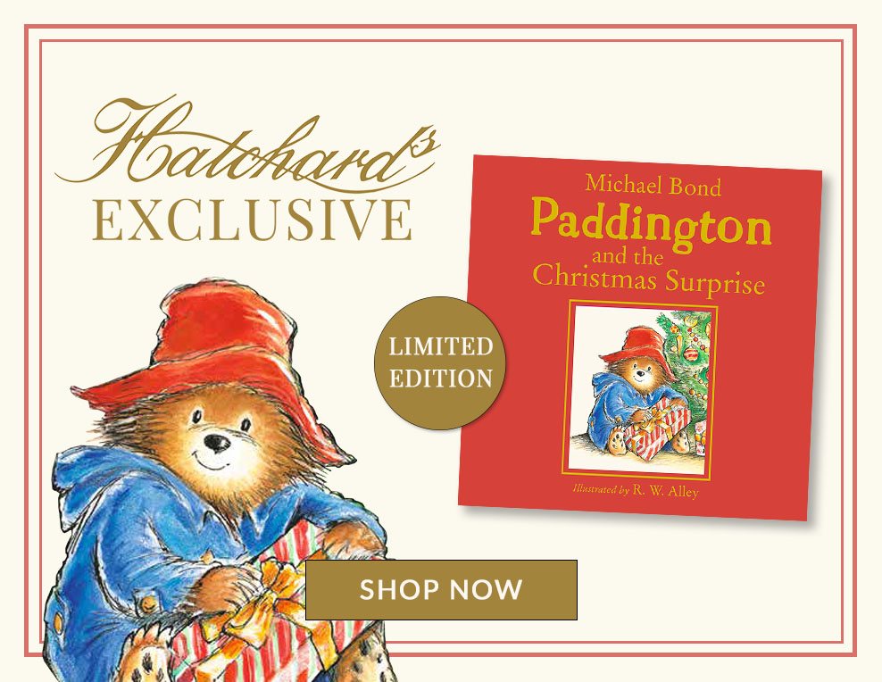 Hatchards Exclusive: Paddington and the Christmas Surprise by Michael Bond, illustrated by R.W. Alley, Limited Edition, Available Now