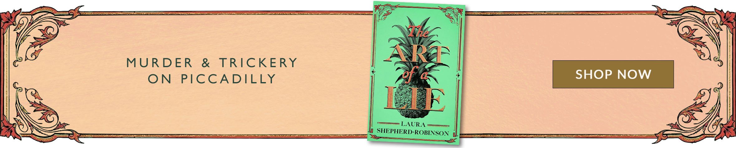 The Art of a Lie by Laura Shepherd-Robinson