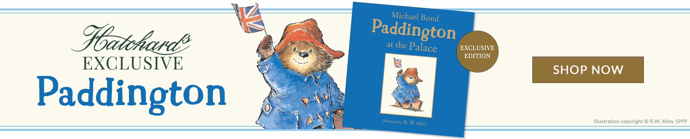 Hatchards Exclusive: Paddington at the Palace, Exclusive Edition, Shop now