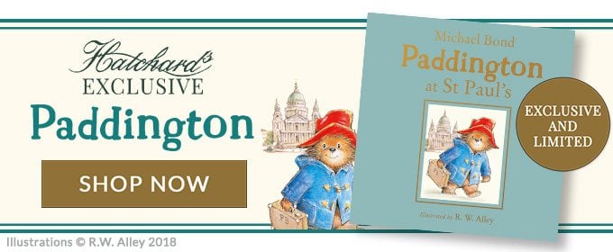 Hatchards Exclusive: Paddington at St Paul's by Michael Bond, illustrated by R.W. Alley, Exclusive and Numbered, Shop Now