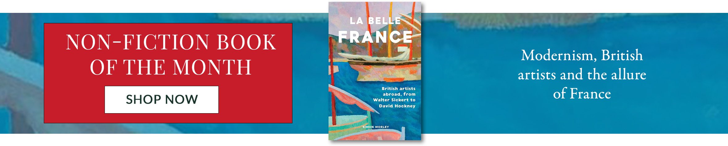 Non-Fiction Book of the Month: La Belle France by Simon Morley, Find out more