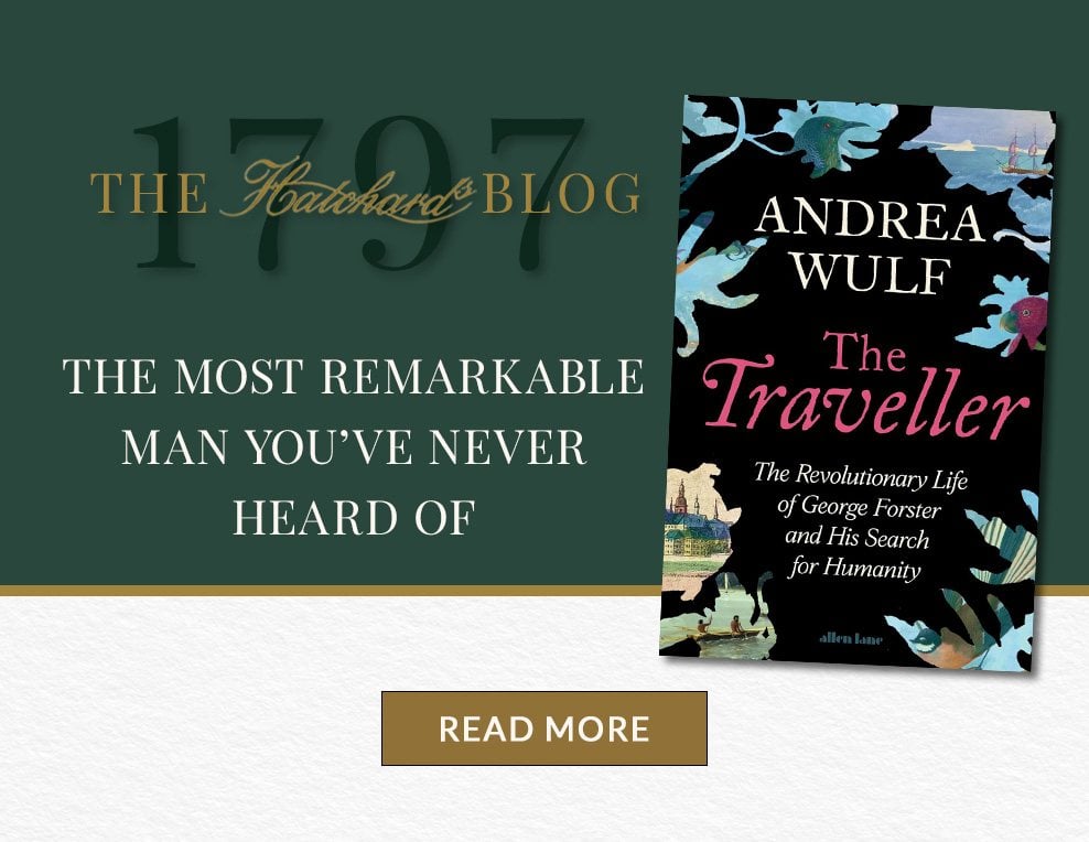 The Hatchards Blog: Andrea Wulf on 'The Traveller', Read More