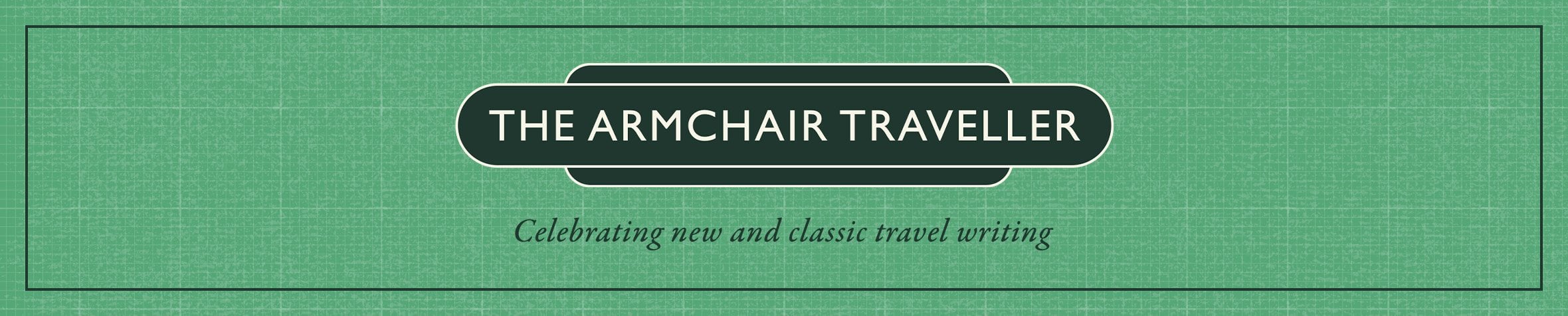 The Armchair Traveller