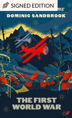 Adventures in Time: The First World War by Dominic Sandbrook