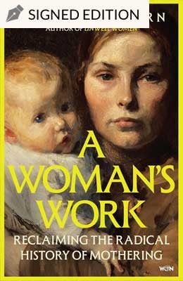 A Woman’s Work: Hatchards Signed Edition by Elinor Cleghorn