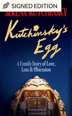 Kutchinsky's Egg: Hatchards Signed Edition by Serena Kutchinsky