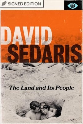 The Land and Its People: Hatchards Signed Edition by David Sedaris