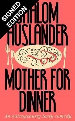 Mother for Dinner