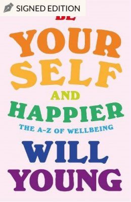 Be Yourself and Happier