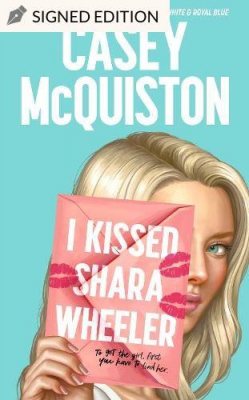 I Kissed Shara Wheeler