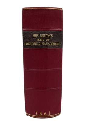 The Book of Household Management by Mrs. Isabella Beeton