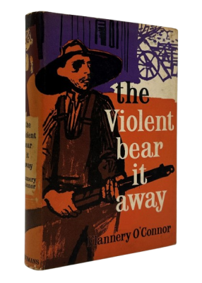 The Violent Bear It Away
