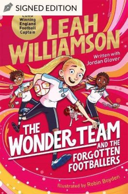 The Wonder Team And the Forgotten Footballers
