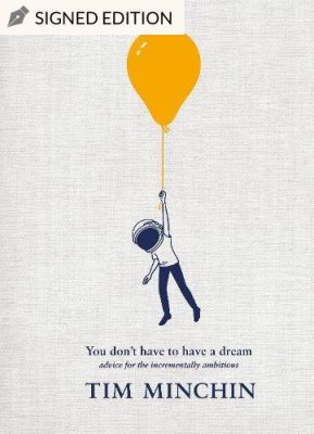 You Don't Have To Have A Dream