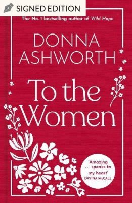 To the Women: The New Collection