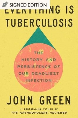 Everything Is Tuberculosis