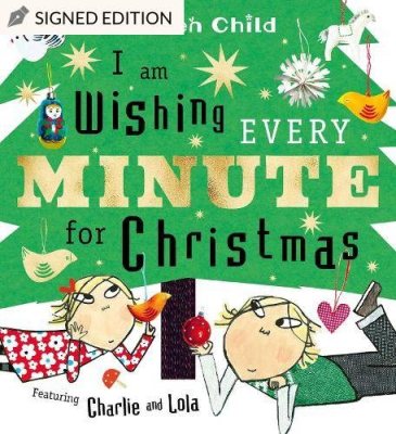 I am Wishing Every Minute for Christmas