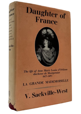 Daughter of France by Vita Sackville-West