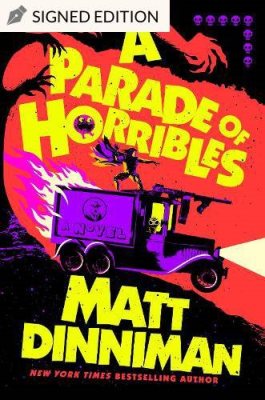 A Parade of Horribles