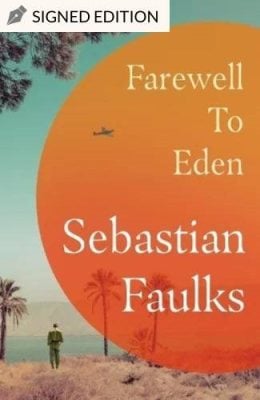 Farewell to Eden by Sebastian Faulks