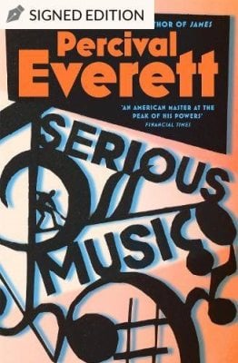 Serious Music by Percival Everett