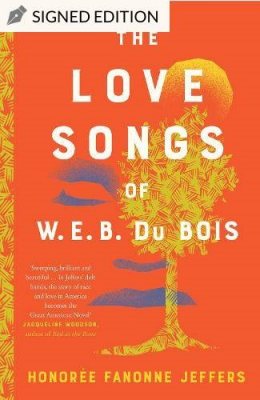 The Love Songs of W.E.B. Du Bois