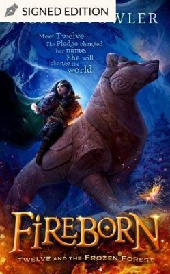 Fireborn: Twelve and the Frozen Forest