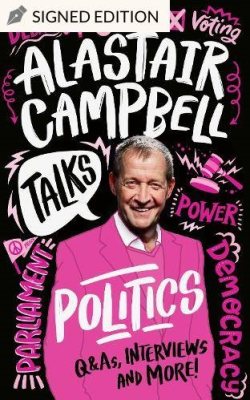Alastair Campbell Talks Politics