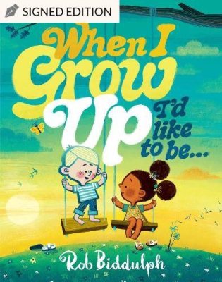 When I Grow Up I’d Like to Be…