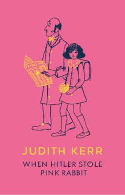 When Hitler Stole Pink Rabbit: Hatchards Children's Library Edition by Judith Kerr