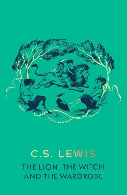 The Lion, the Witch and the Wardrobe: Hatchards Children's Library Edition by C. S. Lewis
