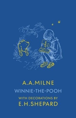 Winnie the Pooh: Hatchards Children's Library Edition by A. A. Milne