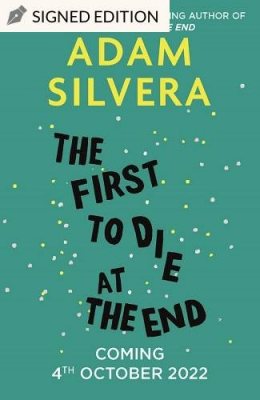 The First to Die at the End