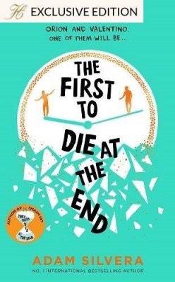 The First to Die at the End